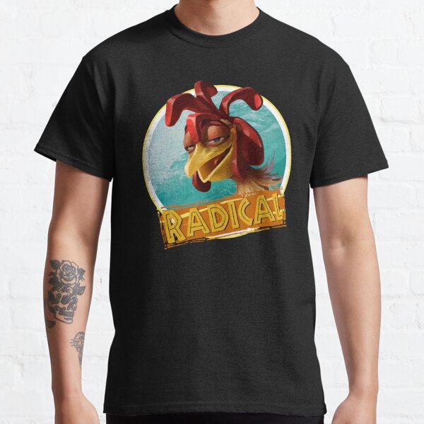 chicken joe surfs up - Radical! quote Classic T-Shirt RB2102 product Offical chicken arms Merch